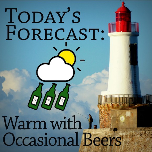 Sailing Card - Today's Forecast…beer