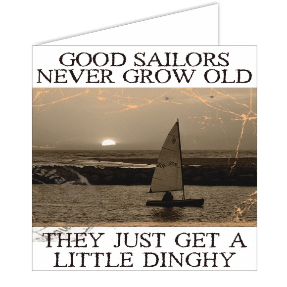 Salty Saying Card - Good sailors...