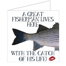 Fishy Tales Card - A great fisherman...