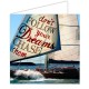Sailing Card - Don't Follow Your Dreams