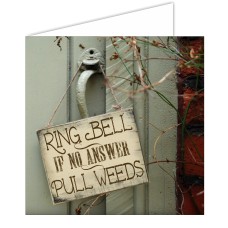Greeting Card - Ring Bell/Pull Weeds