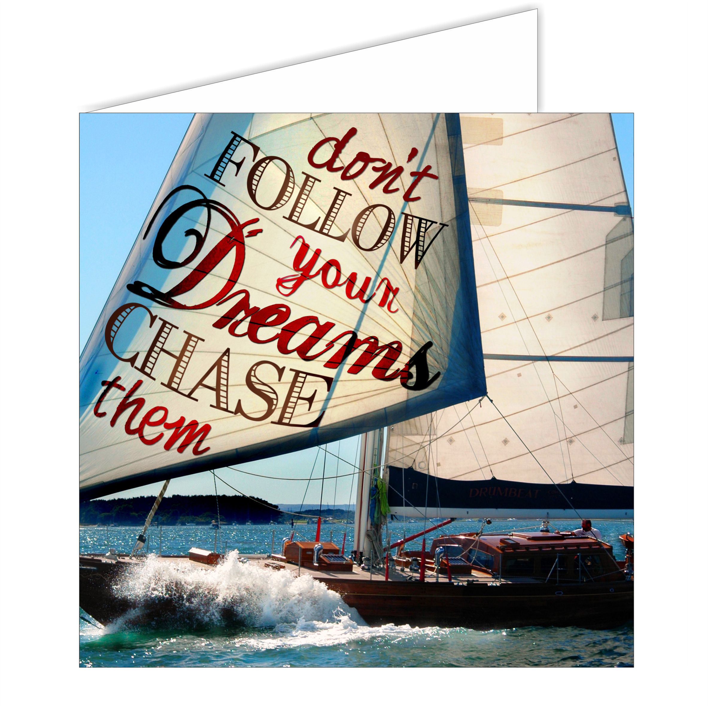 Sailing Card - Don't Follow Your Dreams from Nauticalia - the marine ...